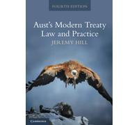Aust's Modern Treaty Law and Practice