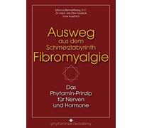 Ausweg aus dem Schmerzlabyrinth Fibromyalgie: D, C., Fauteck, Kusztrich.