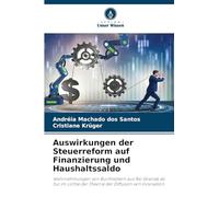Auswirkungen der Steuerreform auf Finanzierung und Haushaltssaldo: Wahrnehmungen von Buchhaltern aus Rio Grande do Sul im Lichte der Theorie der Diffusion von Innovation