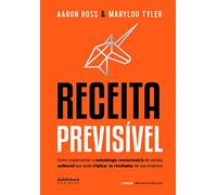 Autêntica Business Receita Previsível: Como implementar a metodologia revolucionária de vendas outbound que pode triplicar os resultados da sua empresa (2ª edição, revisada e ampliada)