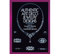 Authentic Art Deco Jewelry Designs (Dover Jewelry and Metalwork)