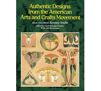 Authentic Designs from the American Arts and Crafts Movement: Selected from "Keramic Studio" (Dover Pictorial Archive)