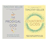 Authentic Faith Collection by Timothy Keller: The Prodigal God & Counterfeit Gods - Two Transformative Guides to Radical Grace and Lasting Hope (2-Book Set)