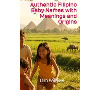 Authentic Filipino Baby Names with Meanings and Origins
