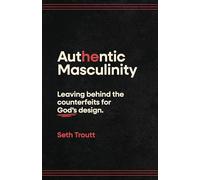 Authentic Masculinity