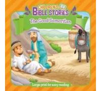 Authentic Media Children's Bible Stories: The Good Samaritan : Large Print for Authentic Media Multicolor