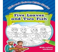 Authentic Media Stick & Colour Bible Stories: Five Loaves & Two Fish : With Authentic Media Multicolor
