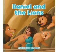 Authentic Media Stories From the Bible: Daniel & the Lions Hardcover Book Authentic Media Multicolor