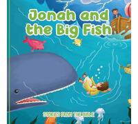 Authentic Media Stories From the Bible: Jonah & the Big Fish Hardcover Book Authentic Media Multicolor