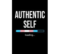 Authentic Self Transgender Trans Pride Notebook: Blank Lined Journal (Best Transition Gift): 6 x 9 inches // 120 Lined Blank Pages // College Ruled