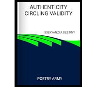 AUTHENTICITY CIRCLING VALIDITY: Poetry Army