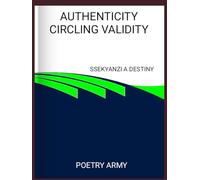 AUTHENTICITY CIRCLING VALIDITY: Poetry Army