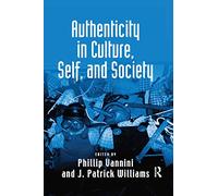 Authenticity in Culture, Self, and Society