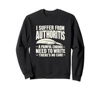 Author Humor Authoritis Writer Creative Writing Life Sweatshirt