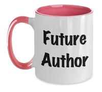 Author Inspired Gifts: Future Author Quote Ceramic Two Tone Coffee Mugs for Book Lovers Birthday Presents from Friends to Writers