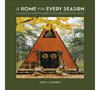 Author Steffy Degreff Home for Every Season Hardback Book Author Steffy Degreff Multicolor