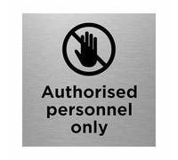 Authorised Personnel Only Sign with Symbol - 150 x 150mm - Durable 0.5mm Aluminium with Clear Text & Icon, Self-Adhesive for Easy Installation, Professional Safety Sign for Restricted Areas (1)