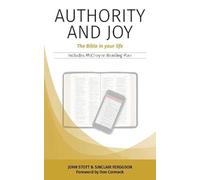 Authority and Joy : The Bible in your life