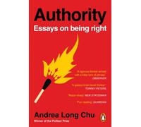 Authority : Essays on Being Right