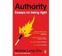 Authority : Essays on Being Right