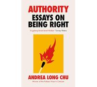 Authority - Essays on Being Right - by the Pulitzer Prize Winner - Cornerstone