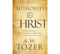 Authority in Christ: The Believer's Call to Walk Confidently with God in a Culture That Denies Him