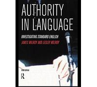 Authority in Language: Investigating Standard English