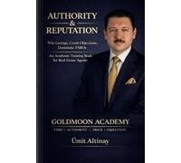 AUTHORITY & REPUTATION: The Real Estate Masterclass: A Guide to FSBO, Authority, and Strategic Sales.