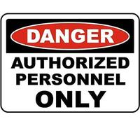 Authorized Personnel Only Warning Metal Sign Tin Signs Aluminum Sign for Outdoors Use Yard Farm Fence Home Wall Decor 12x16 inch
