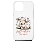 Authorized to Rest Hebrews 4:9 Case for iPhone 12 Pro Max