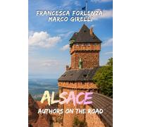 Authors on the Road: Alsace: 3