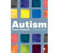 Autism: A Student's Guide