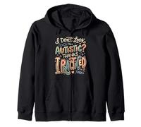 Autism Acceptance Autistic Masking Neurodiversity ASD Zip Hoodie