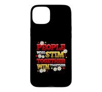 Autism Acceptance People Who Stim Together Case for iPhone 15 Plus