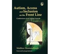 Autism, Access and Inclusion on the Front Line