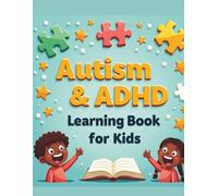 Autism & ADHD: Learning Book for Kids (The Autism Learning Series)