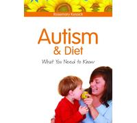 Autism and Diet : What You Need to Know