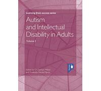 Autism and Intellectual Disability in Adults: Volume 2 (Autism and Intellectual Disability in Adults Volume 2: Volume 2)