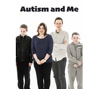Autism and Me