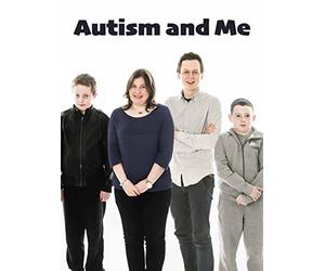 Autism and Me