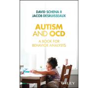 Autism and OCD : A Book for Behavior Analysts