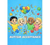 Autism Awareness Coloring Book for Kids: A Fun & Relaxing Coloring Book Celebrating Neurodiversity” •“Supporting Creativity, Calm & Confidence”