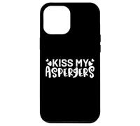Autism Awareness Funny Kiss My Aspergers Case for iPhone 12 Pro Max