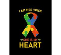 Autism Awareness I Am Her Voice She Is My Heart Autism Notebook: Planner 110 pages 8.5x11 A5 Notebook