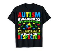 Autism Awareness Let's Build a World Where Everyone - Autism T-Shirt