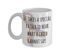 Autism awareness mug - It takes a special father to hear what a child cannot say - gift for dad with autistic son or daughter