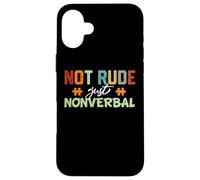 Autism Awareness not rude just nonverbal Case for iPhone 16 Plus