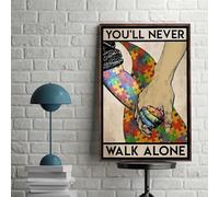 Autism Awareness Poster You Will Never Walk Alone Poster Autism Family Dad Son Poster Proud Autism Dad Autism Son Funny Gift Metal Signs 8X12 Inch