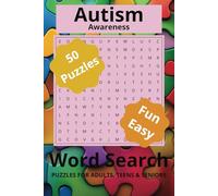 Autism Awareness Word Search Puzzle Book: Word Searches with Easy to Read Print about Autism, Neurodiversity, Acceptance and More | 6x9 inches, 100 ... Gifts for Vacations, Holidays and Free Times