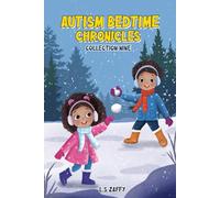 Autism Bedtime Chronicles: Collection Nine